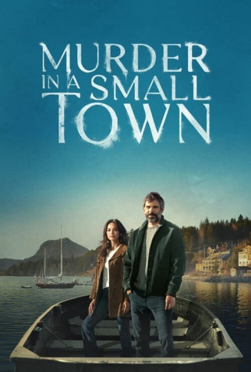 دانلود سریال قتل در یک شهر کوچک Murder in a Small Town 2024 زیرنویس فارسی چسبیده