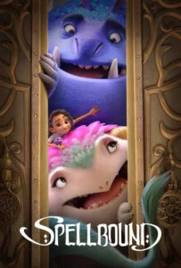 دانلود انیمیشن طلسم شده Spellbound 2024 زیرنویس فارسی چسبیده