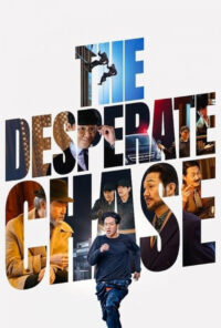 دانلود فیلم تعقیب ناامیدانه The Desperate Chase 2024 دوبله فارسی