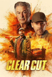 دانلود فیلم شفاف Clear Cut 2024 زیرنویس فارسی چسبیده