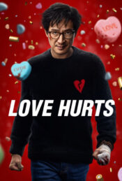 دانلود فیلم عشق لطمه می‌زند Love Hurts 2025 زیرنویس فارسی چسبیده