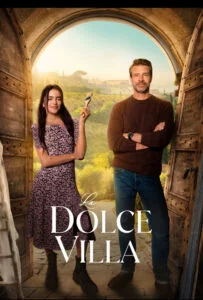 دانلود فیلم ویلای شیرین La Dolce Villa 2025 زیرنویس فارسی چسبیده