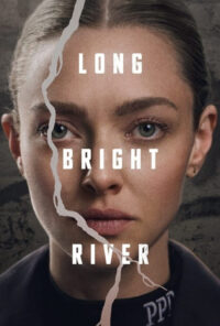 دانلود سریال رودخانه طویل روشن Long Bright River 2025 زیرنویس فارسی چسبیده
