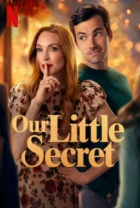 دانلود فیلم راز کوچک ما Our Little Secret 2024 زیرنویس فارسی چسبیده