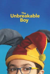 دانلود فیلم پسر شکست‌ناپذیر The Unbreakable Boy 2025 دوبله فارسی