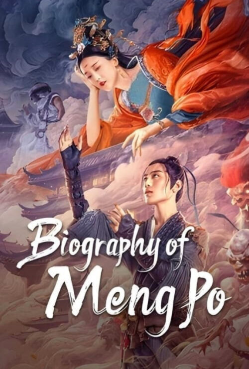 دانلود فیلم افسانه منگ پو Biography of Meng Po 2024 دوبله فارسی