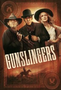 دانلود فیلم هفت تیر کش ها Gunslingers 2025 زیرنویس فارسی چسبیده