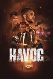 دانلود فیلم ویرانی Havoc 2025 زیرنویس فارسی چسبیده