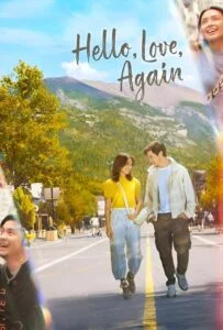دانلود فیلم سلام، عشق، دوباره Hello Love Again 2024 دوبله فارسی