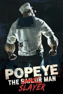 دانلود فیلم پاپای مرد قاتل Popeye the Slayer Man 2025 زیرنویس فارسی چسبیده