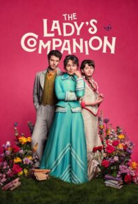 دانلود سریال راهنمای بانوان The Lady's Companion 2025 زیرنویس فارسی چسبیده