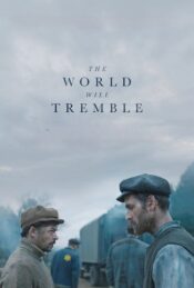 دانلود فیلم جهان خواهد لرزید The World Will Tremble 2025 زیرنویس فارسی چسبیده
