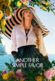 دانلود فیلم ک لطف ساده دیگر Another Simple Favor 2025 زیرنویس فارسی چسبیده