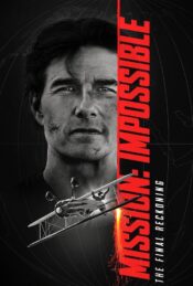 دانلود فیلم مأموریت: غیرممکن - روزشمار نهایی Mission: Impossible - The Final Reckoning 2025 زیرنویس فارسی چسبیده