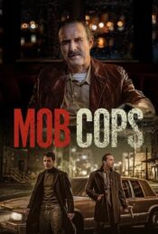 دانلود فیلم پلیس های مافیایی Mob Cops 2025 زیرنویس فارسی چسبیده
