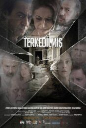 دانلود فیلم رهاشده Terkedilmis 2015 دوبله فارسی