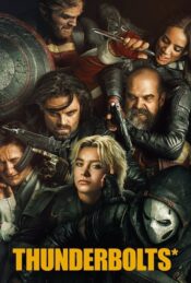 دانلود فیلم تاندربولتز* Thunderbolts* 2025 دوبله فارسی