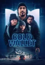 دانلود فیلم کیف پول سرد Cold Wallet 2024 زیرنویس فارسی چسبیده