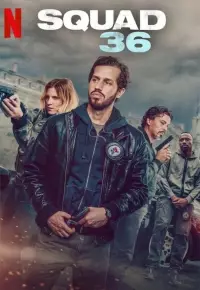 دانلود فیلم جوخه 36 Squad 36 2025 زیرنویس فارسی چسبیده