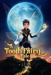 دانلود فیلم افسانه پری دندان A Tooth Fairy Tale 2025 دوبله فارسی