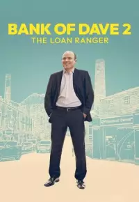 دانلود فیلم بانک دیو 2 رنجر قرضی Bank of Dave 2 The Loan Ranger 2025 دوبله فارسی