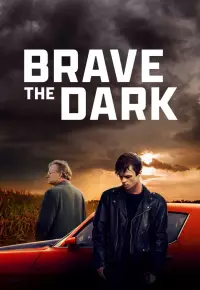 دانلود فیلم قهرمان تاریکی Brave the Dark 2023 زیرنویس فارسی چسبیده