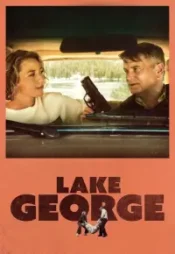 دانلود فیلم دریاچه جورج Lake George 2024 زیرنویس فارسی چسبیده
