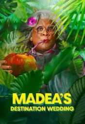 دانلود فیلم میدیا راهی عروسی میشود Madeas Destination Wedding 2025 زیرنویس فارسی چسبیده