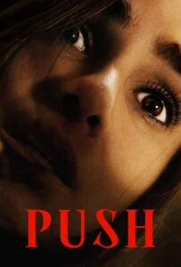 دانلود فیلم فشار Push 2024 زیرنویس فارسی چسبیده