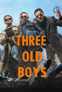 دانلود فیلم سه پسر پیر Three Old Boys 2024 دوبله فارسی