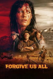 دانلود فیلم همه ما را ببخش Forgive Us All 2025 زیرنویس فارسی چسبیده