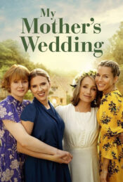 دانلود فیلم عروسی مادرم My Mother's Wedding 2025 زیرنویس فارسی چسبیده