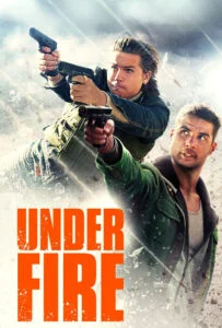 دانلود فیلم زیر آتش Under Fire 2025 زیرنویس فارسی چسبیده
