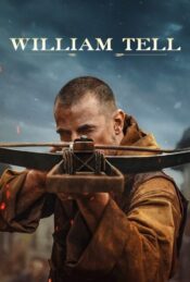 دانلود فیلم ویلیام تل William Tell 2025 دوبله فارسی