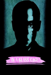 دانلود فیلم در یک قفسه شیشه ای In a Glass Cage 1986 زیرنویس فارسی چسبیده
