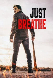 دانلود فیلم فقط نفس بکش Just Breathe 2025 زیرنویس فارسی چسبیده