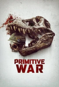 دانلود فیلم جنگ بدوی Primitive War 2025 دوبله فارسی