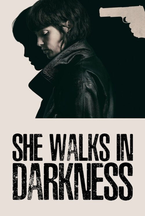 دانلود فیلم او در تاریکی قدم می‌زند She Walks in Darkness 2025 زیرنویس فارسی چسبیده