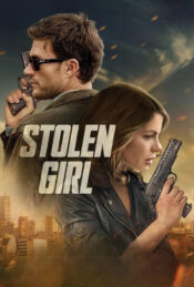 دانلود فیلم دختر دزدیده شده Stolen Girl 2025 زیرنویس فارسی چسبیده