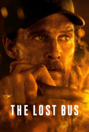 دانلود فیلم اتوبوس گمشده The Lost Bus 2025 زیرنویس فارسی چسبیده
