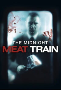 دانلود فیلم قطار گوشت نیمه‌شب The Midnight Meat Train 2008 زیرنویس فارسی چسبیده