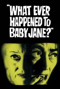 دانلود فیلم چه بر سر بیبی جین آمد What Ever Happened to Baby Jane? 1962 دوبله فارسی