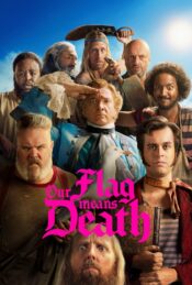 دانلود سریال پرچم ما یعنی مرگ Our Flag Means Death 2022 دوبله فارسی