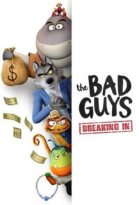 دانلود سریال بچه های بد: نفوذ The Bad Guys: Breaking In 2025 زیرنویس فارسی چسبیده