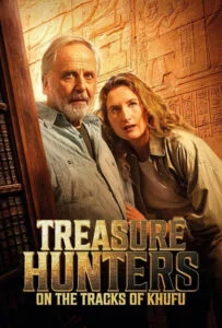 دانلود فیلم شکارچیان گنج : ردپای خوفو Treasure Hunters: On the Tracks of Khufu 2025 زیرنویس فارسی چسبیده