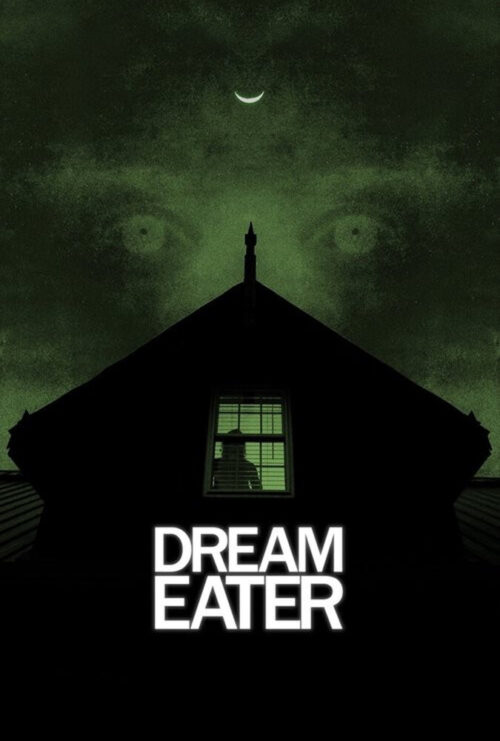 دانلود فیلم رویا خوار Dream Eater 2025 زیرنویس فارسی چسبیده