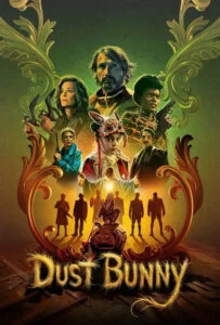 دانلود فیلم خرگوشک غبار Dust Bunny 2025 دوبله فارسی