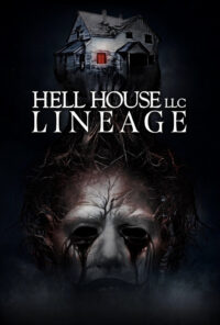 دانلود فیلم خانه جهنمی: دودمان Hell House LLC: Lineage 2025 دوبله فارسی