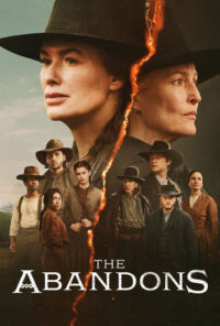 دانلود سریال رها شده ها The Abandons 2025 زیرنویس فارسی چسبیده