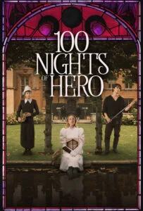 دانلود فیلم ۱۰۰ شب قهرمان 100 Nights of Hero 2025 زیرنویس فارسی چسبیده